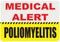 Sign Medical Alert - Poliomyelitis