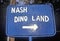 Sign for Nash Dino Land, South Hadley, Massachusetts