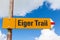 Sign post showing the Eiger Trail