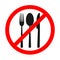 Sign of prohibition of a fork, spoon and knife.