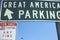 A sign that reads ï¿½Great America Parkingï¿½