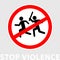 Sign stop violence. One symbolically man runs after another with a stick for the purpose of attack. Flat design. Can be