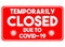 Sign temporarily closed due to Covid-19 with bacteria. Vector inscription in the red rectangle on the closed office door, store or