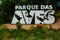 Sign translation input. The inscription name, bird park Iguazu Brazil