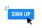 Sign up icon button link. Register signup online now free login click vector form