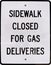 Sign warning of industrial chemical deliveries, toxic gas, commercial natural gas, propane, butane, silane, hydrogen, oxygen