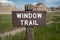 Sign for the Window Trail, a popular hiking trail in the Badlands National Park in South Dakota