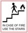 signage of in case of fire use the stairs