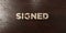 Signed - grungy wooden headline on Maple - 3D rendered royalty free stock image