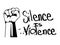 Silence is Violence with Fist. Pictogram Illustration Depicting Silence is Violence text. BLM Black Lives Matter. Black and white