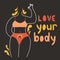 Silhouette of a plump girl in underwear. The concept of body positivity. Motivating inscription love your body. Vector