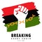 Silhouette Of Raised Clenched Fist, Breaking Every Chain Since 1865. Symbol of African American Freedom Day. Juneteenth