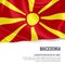 Silky flag of Macedonia waving on an isolated white background with the white text area for your advert message.