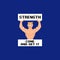 Simple flat pixel art illustration of young strong smiling guy holding a poster with the text strength come and get it