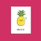 Simple illustration with fruit and funny phrase - Pining for you. Kwaii character illustration. Pineapple greeting card design