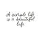 A simple life is a beautiful life inspirational lettering card