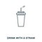 Simple outline Drink With A Straw icon. Pixel perfect linear element. Drink With A Straw icon outline style for using in