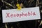 A simple and understandable inscription, xenophobia