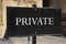 A simple view of a Private Sign