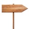 Simple wooden arrow signpost roadsign made of natural wood with single pole