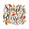 Simply Blessed - postive saying text, with leaves.
