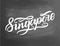 Singapore handlettering. City logo isolated on white. Black label or logotype. Calligraphy in grunge style. Great for t