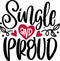 Single And Proud Quotes, Single Lettering Quotes