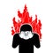 Sinner on fire. OMG. Cover face with hands. Despair