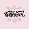 Sisterhood hand drawn lettering