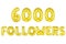 Six thousand followers, gold color