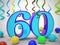 Sixtieth birthday celebration balloons shows a happy event - 3d illustration