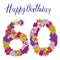 Sixty digit made of different flowers on white background. Happy birthday inscription. Vector illustration