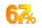 Sixty seven percent on white background. Isolated 3D illustration
