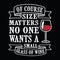 Size matters, Wine Funny Quote and Saying