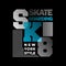 SK8 Skate Boarding design typography, vector graphic illustration, for printing t-shirts and others