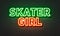 Skater girl neon sign on brick wall background.