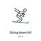 Skiing down hill outline vector icon. Thin line black skiing down hill icon, flat vector simple element illustration from editable