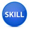 Skill aesthetic glossy blue round button abstract