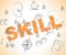 Skill Word Represents Skilled Words And Abilities
