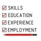 Skills, education, experience, employment. List with the marks