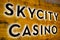 SKYCITY Casino signage