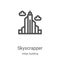 Skyscrapper icon vector from urban building collection. Thin line Skyscrapper outline icon vector illustration. Linear symbol for