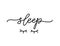 SLEEP. Cute quote with eyes. Fashion typography quote. Line calligraphy text sleep.