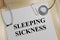 SLEEPING SICKNESS concept