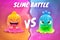 Slime battle VS illustration. Funny colorful slimy characters.