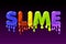 Slime multicolored text on dark background for banner.