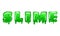 Slime word letters text green bubbling mold. Children s popular creativity art toy. Vector cartoon style illustration