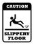 Slippery floor sign