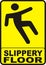 Slippery Floor Sign