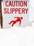 Slippery Snow Warning